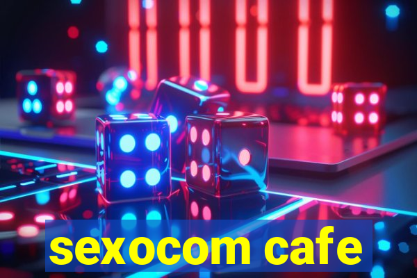 sexocom cafe